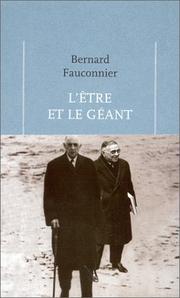 L' être et le géant by Bernard Fauconnier