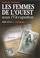 Cover of: Les femmes de l'ouest sous l'Occupation