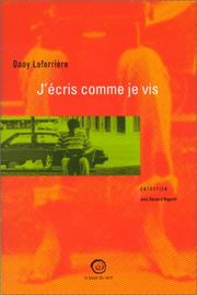 Cover of: J'écris comme je vis by Dany Laferrière