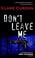 Cover of: Don't Leave Me (Worldwide Library Mysteries)