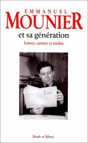 Cover of: Mounier et sa génération by Emmanuel Mounier