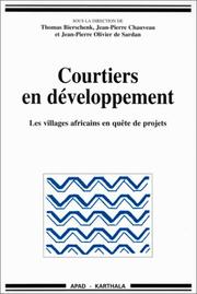 Cover of: Courtiers en developpement: Les villages africains en quete de projets (Collection "Hommes et societes")