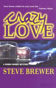 Cover of: Crazy love | Steve Brewer