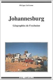 Cover of: Johannesburg by Philippe Guillaume