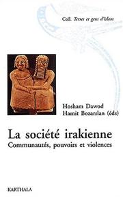 Cover of: La société irakienne: communautés, pouvoirs et violence
