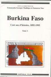 Cover of: Burkina Faso by Colloque international sur l'histoire du Burkina (1st 1996 Ouagadougou, Burkina Faso)