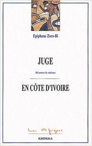 Cover of: Juge en Côte d'Ivoire: désarmer la violence