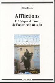 Cover of: Afflictions: l'Afrique du sud, de l'apartheid au SIDA