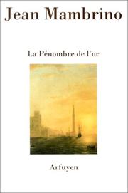Cover of: La pénombre de l'or