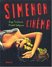 Cover of: Simenon cinéma by Serge Toubiana