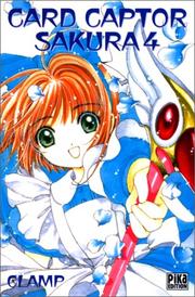 Cover of: Card Captor Sakura, tome 4 by Clamp