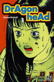 Cover of: Dragon Head, tome 3 by Mochizuki Minetaro