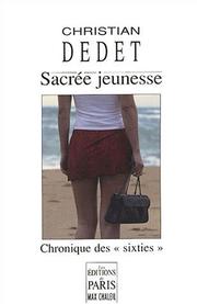 Cover of: Sacrée jeunesse: chronique des "sixties"