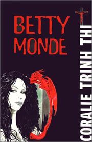 Cover of: Betty Monde by Coralie Trinh Thi