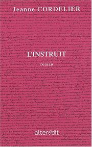 Cover of: L' Instruit by Jeanne Cordelier