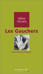 Cover of: Les Gauchers by Marie-Alice du Pasquier-Grall