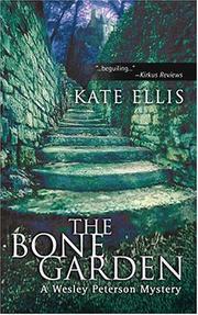 Cover of: The Bone Garden (Wwl Mystery) by Kate Ellis