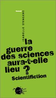 Cover of: La guerre des sciences aura-t-elle lieu?: scientifiction