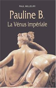 Cover of: Pauline B.: la Vénus impériale