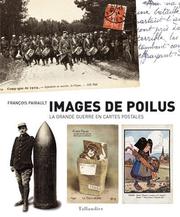 Cover of: Images de poilus : La Grande Guerre en cartes postales