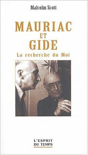 Cover of: Mauriac et Gide: la recherche du Moi
