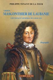 Cover of: Yrieix Masgonthier de Laubanie: lieutenant général de Louis XIV