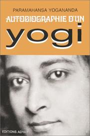 Cover of: Autobiographie d'un Yogi by Yogananda Paramahansa