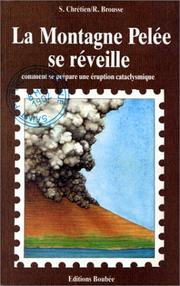 Cover of: La montagne Pelée se réveille: comment se prépare une éruption cataclysmique