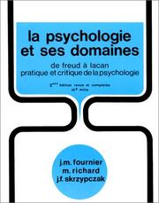 Cover of: La psychologie et ses domaines de Freud à Lacan: pratique et critique de la psychologie