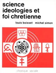 Cover of: Science, idéologies et foi chrétienne
