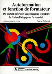 Cover of: Autoformation et fonction de formateur: des courants théoriques aux pratiques de formateurs : les ateliers pédagogiques personnalisés