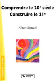 Cover of: Comprendre le 20e siècle: construire le 21e