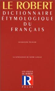 Cover of: Dictionnaire Etymologique Du Francais
