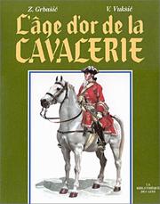 Cover of: L' Age D'or De La Cavalerie (Collection Aspects De L'art)