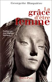 Cover of: La grâce d'être femme