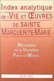 Cover of: Vie et œuvres de sainte Marguerite-Marie Alacoque
