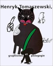 Cover of: Henryk Tomaszewski, graphismes et pédagogie by Tomaszewski, Henryk