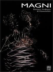 Cover of: Magni: Peintures, Sculptures & Humanobiles