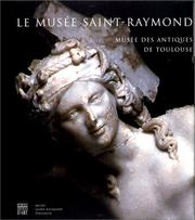 Cover of: Le musée Saint-Raymond by Musée Saint-Raymond.