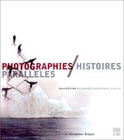 Cover of: Photographies, histoires parallèles by [commissaire de l'exposition, François Cheval].