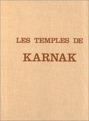 Cover of: Les temples de Karnak: contribution à l'étude de la pensée pharaonique