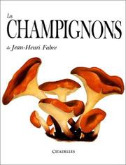 Cover of: Les champignons de Jean-Henri Fabre by Jean-Henri Fabre