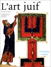 Cover of: L'Art juif by Gabrielle Sed Rajna, Ziva Amishai-Maisels, Dominique Jarrassé, Rudolf Klein, Ronny Reich