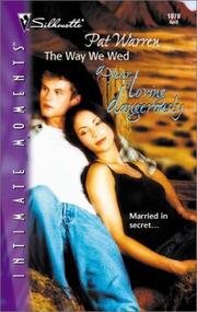 Cover of: The Way We Wed (A Year Of Loving Dangerously)