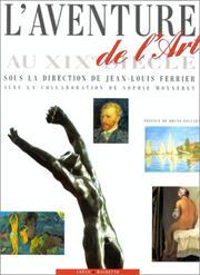 Cover of: L' Aventure de l'art au XIXe siècle