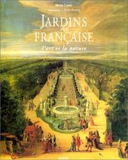 Cover of: Jardins à la française: l'art et la nature