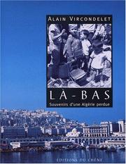 Cover of: Là-bas: souvenirs d'une Algérie perdue