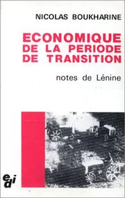 Cover of: Économique de la période de transition: théorie générale des processus de transformation