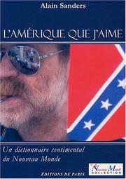Cover of: L' Amérique que j'aime by Alain Sanders