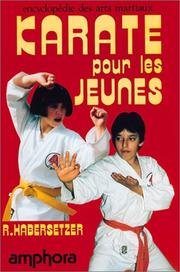 Cover of: Karaté pour les jeunes: technique et pédagogie